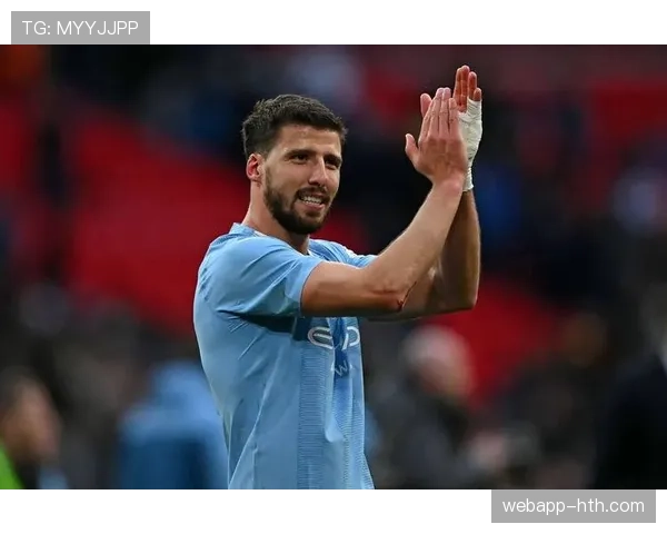 鲁本·迪亚斯防守站位再升级，曼城后防线稳固如磐